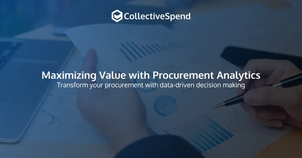 Maximizing-Value-with-Procuremen